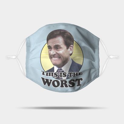 'This is the Worst' Mask
