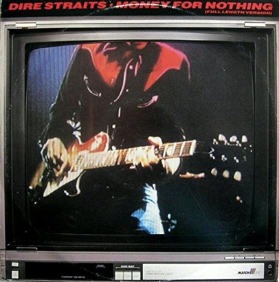 'Money For Nothing' by Dire Straits (1985)